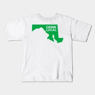 Maryland Drink Local MD Green Kids T-Shirt